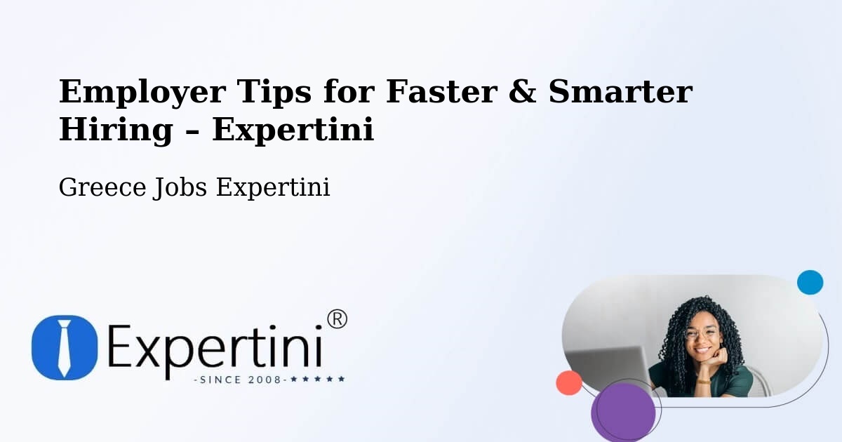Employer Tips for Hiring & Recruitment – Río - Río, Greece Jobs Expertini