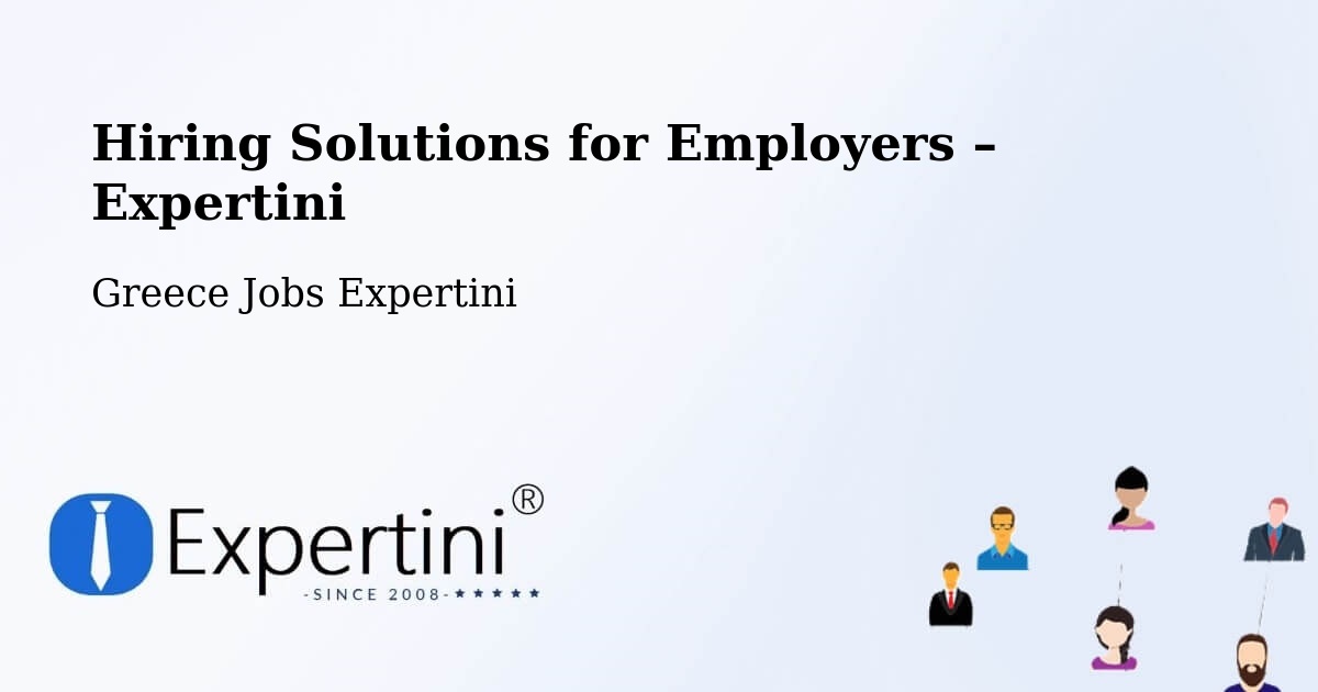 Hiring Solutions for Employers in Río - Río, Greece Jobs Expertini