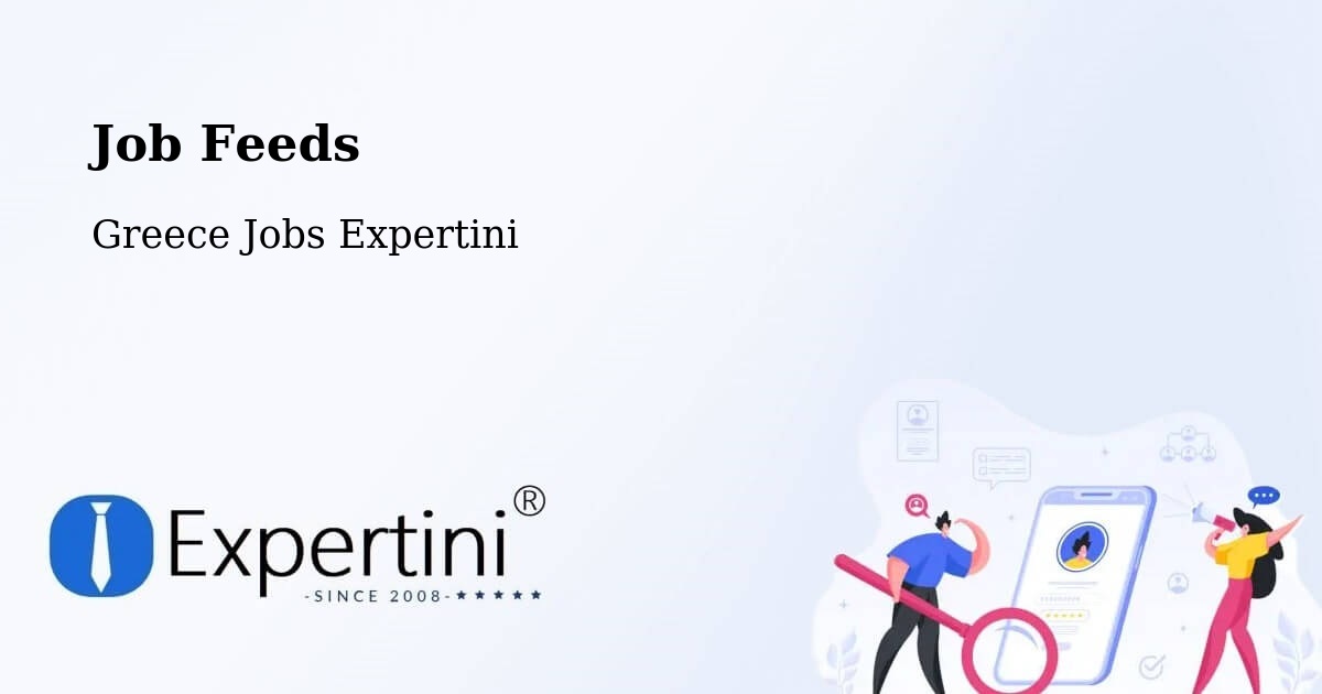 Job Listings Feed – Río - Greece Jobs Expertini